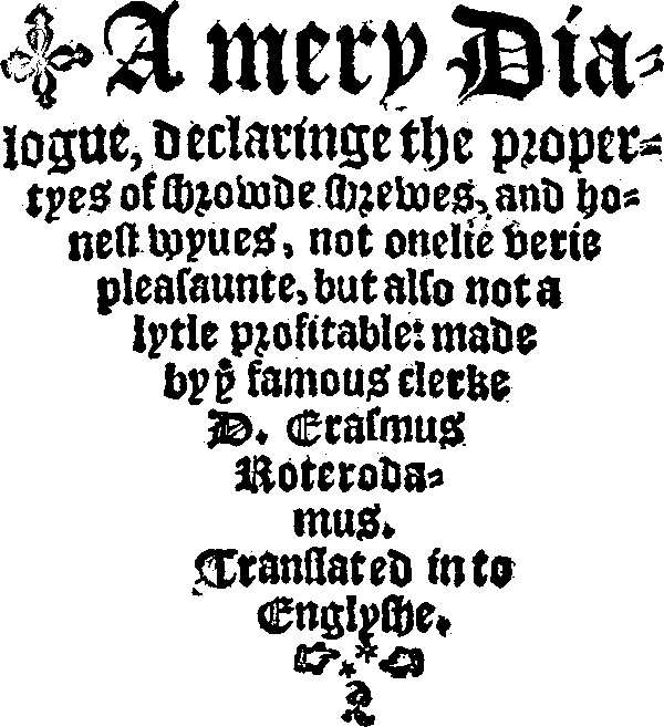 A Merry Dialogue Declaringe the Properties of Shrowde Shrews and Honest Wives cover