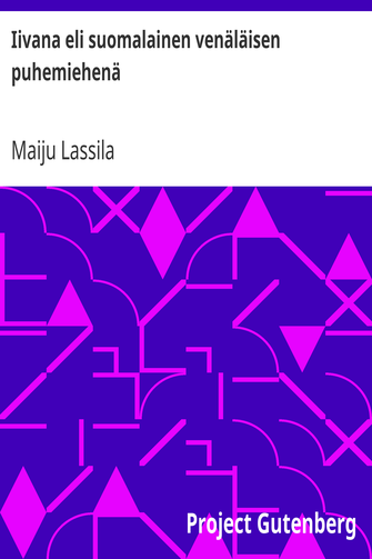Iivana eli suomalainen venäläisen puhemiehenä cover