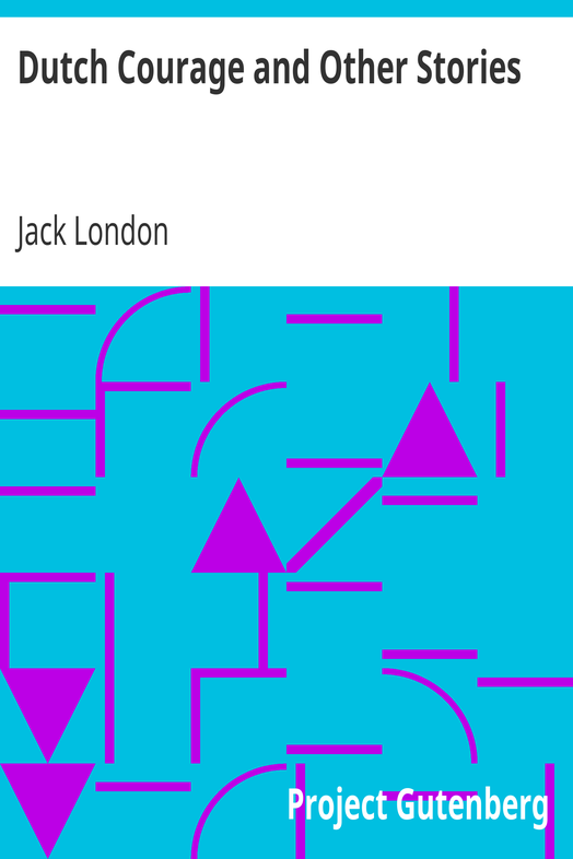 Dutch Courage and Other Stories cover
