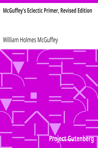 McGuffey's Eclectic Primer, Revised Edition cover