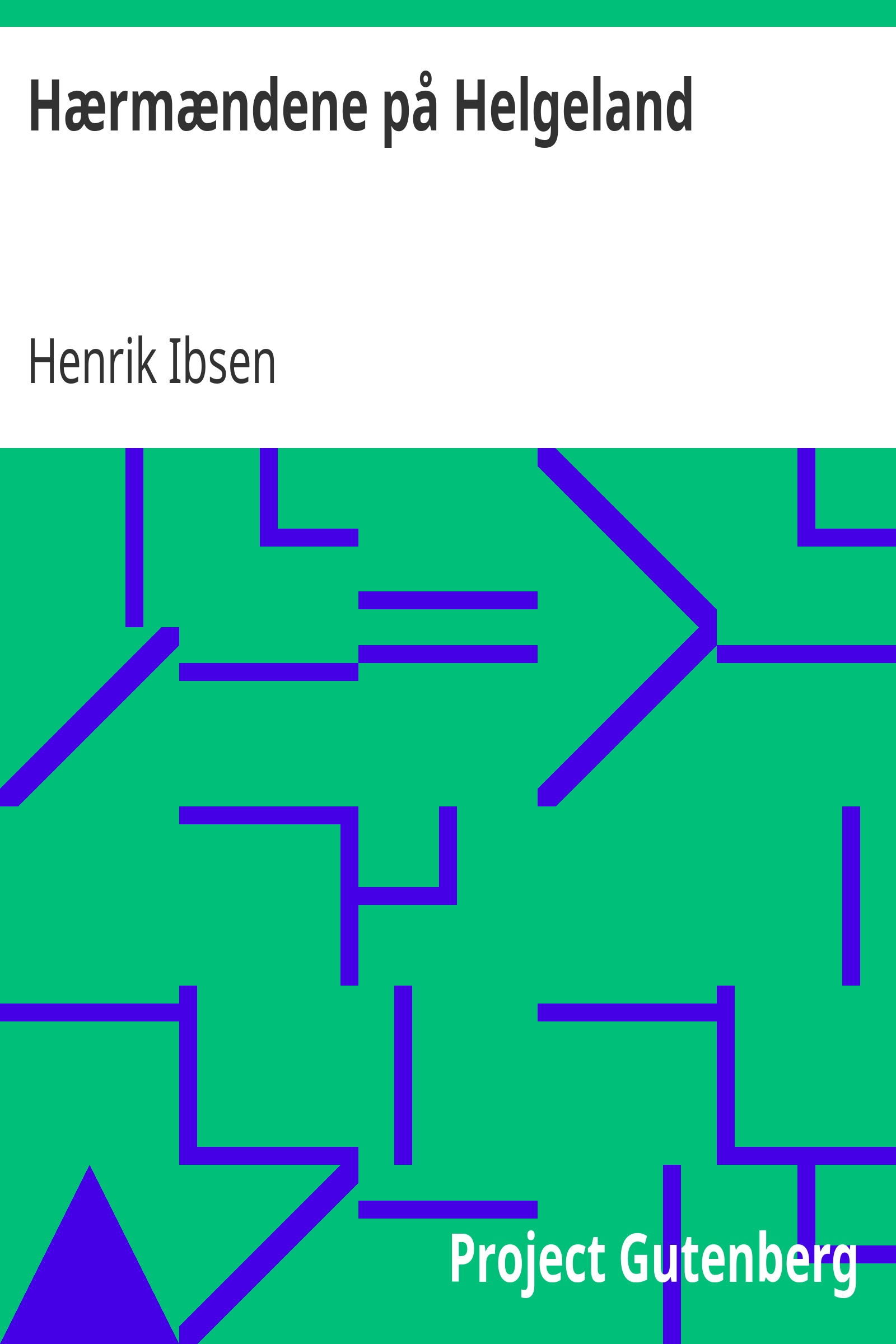 Hærmændene på Helgeland / Med anmerkninger av stud. mag. Birger Knudsen cover