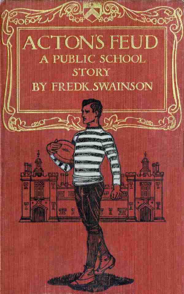 Acton's Feud: A Public School Story cover