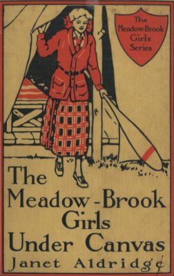 The Meadow-Brook Girls Under Canvas; Or, Fun and Frolic in the Summer Camp cover