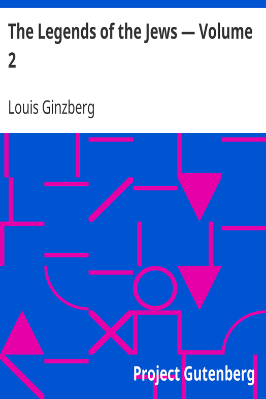 The Legends of the Jews — Volume 2 cover