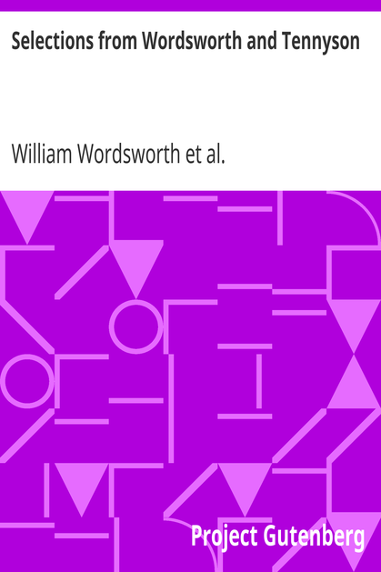 Selections from Wordsworth and Tennyson cover