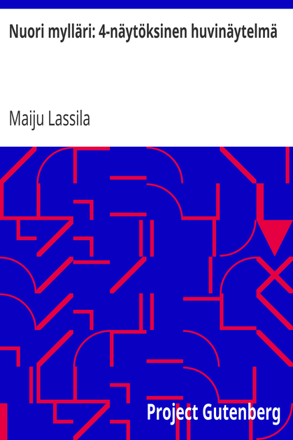 Nuori mylläri: 4-näytöksinen huvinäytelmä cover