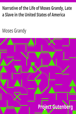 Narrative of the Life of Moses Grandy, Late a Slave in the United States of America cover
