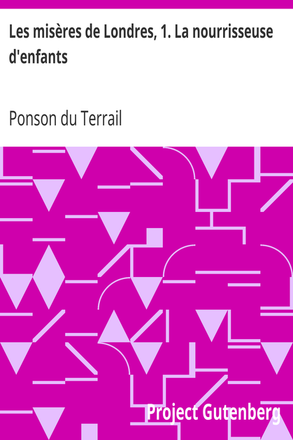 Les misères de Londres, 1. La nourrisseuse d'enfants cover
