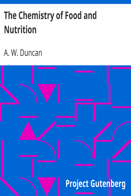 The Chemistry of Food and Nutrition cover