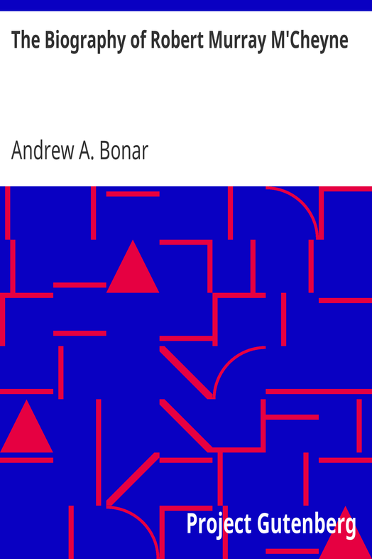 The Biography of Robert Murray M'Cheyne cover