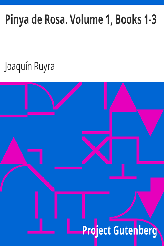 Pinya de Rosa. Volume 1, Books 1-3 cover