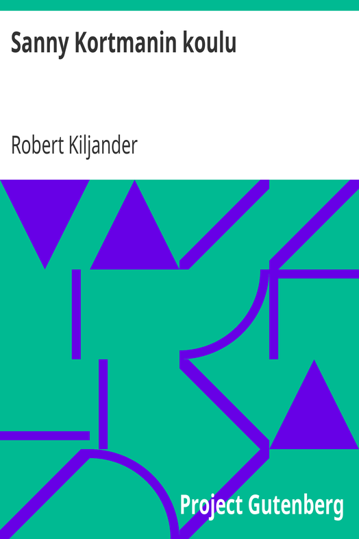 Sanny Kortmanin koulu / Huvinäytelmä 3:ssa näytöksessä cover