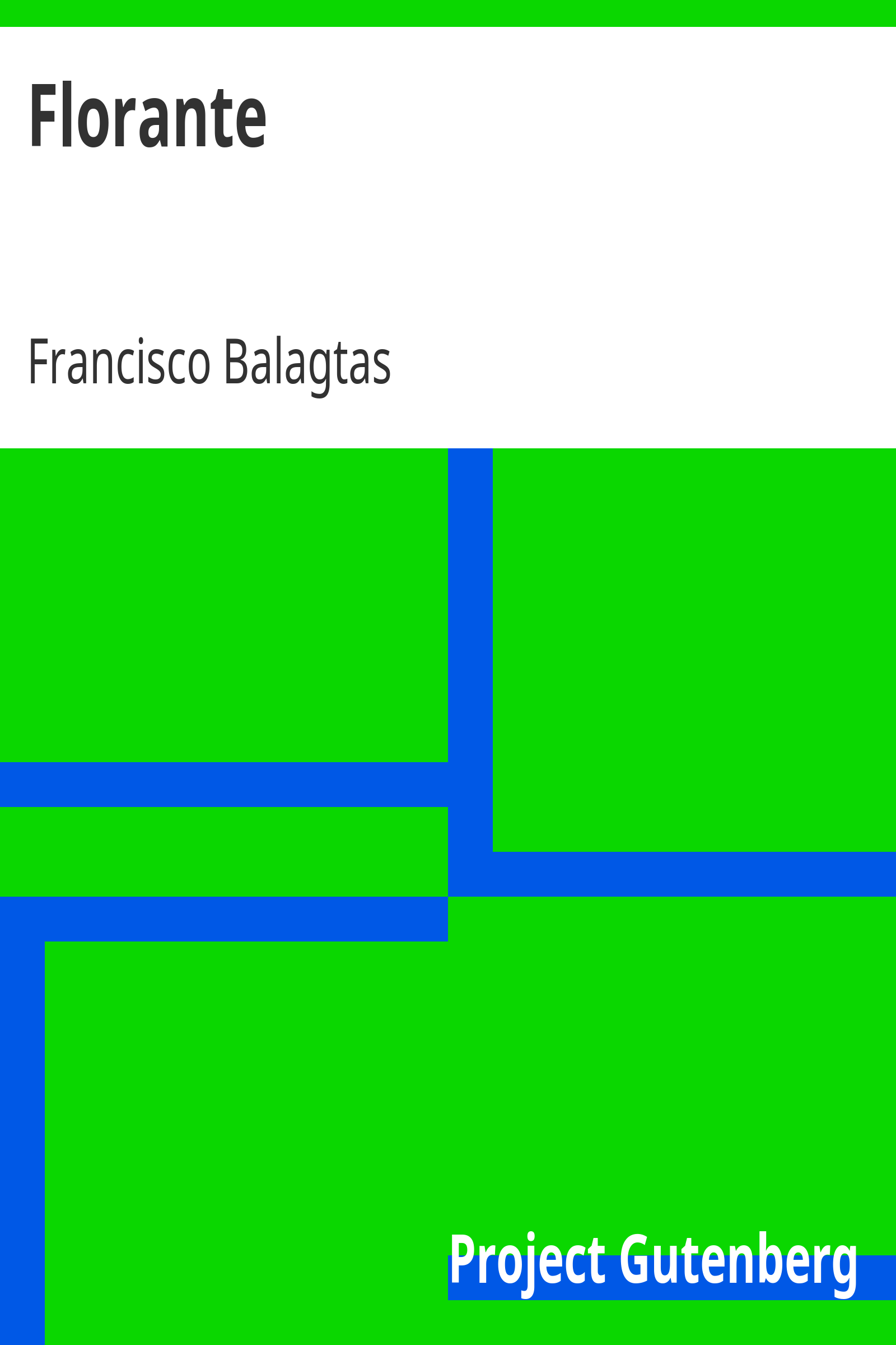 Florante / Versión castellana del poema tagalo con un ensayo crítico cover