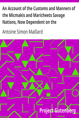 An Account of the Customs and Manners of the Micmakis and Maricheets Savage Nations, Now Dependent on the Government of Cape-Breton cover