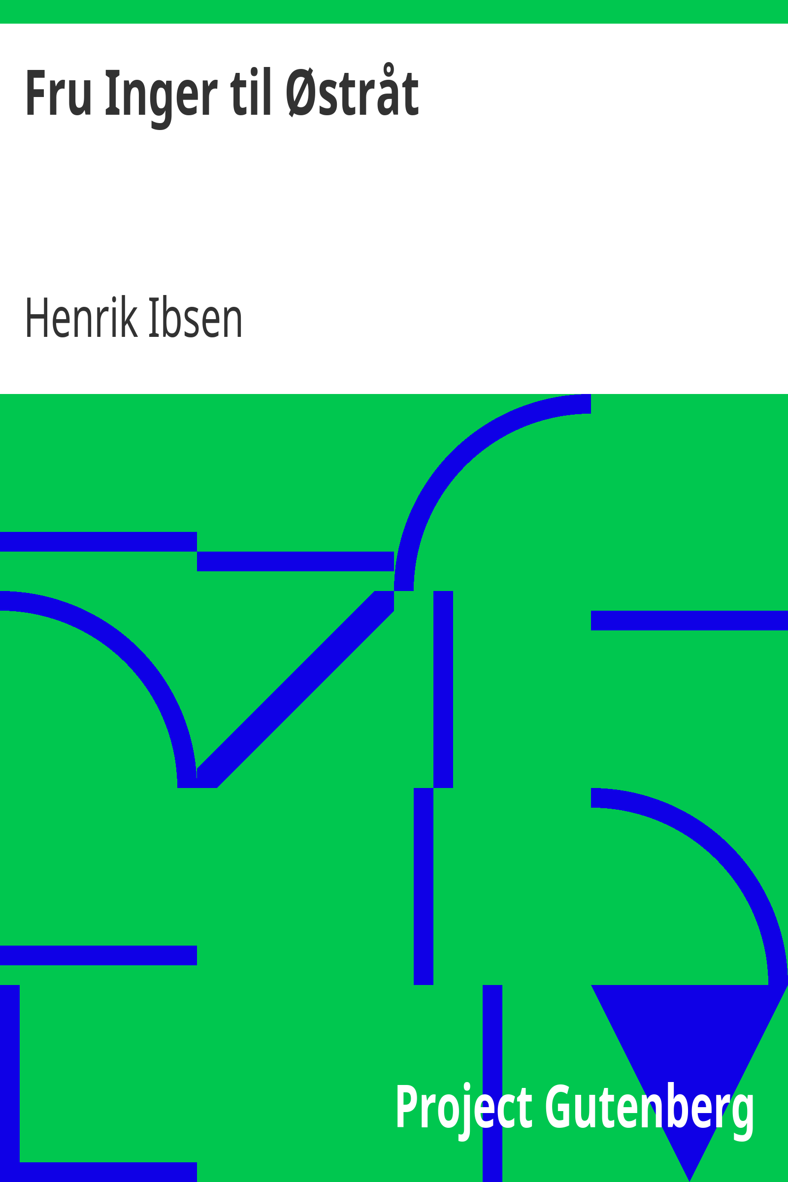 Fru Inger til Østråt cover