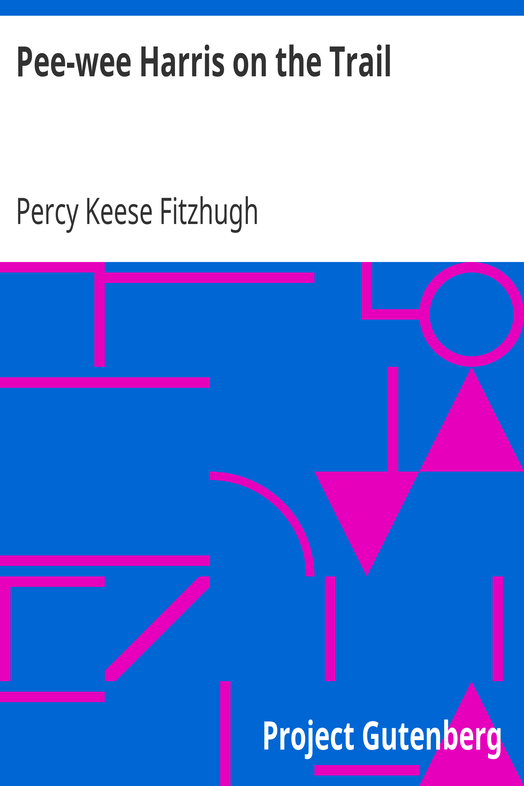 Pee-wee Harris on the Trail cover