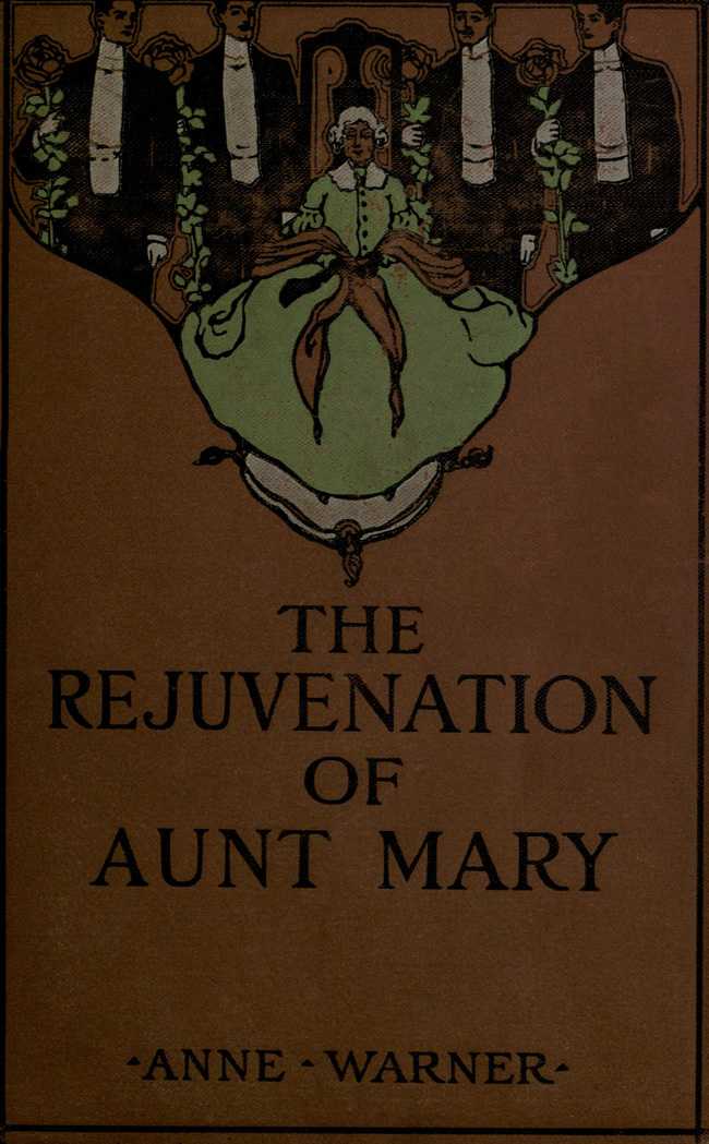 The Rejuvenation of Aunt Mary cover