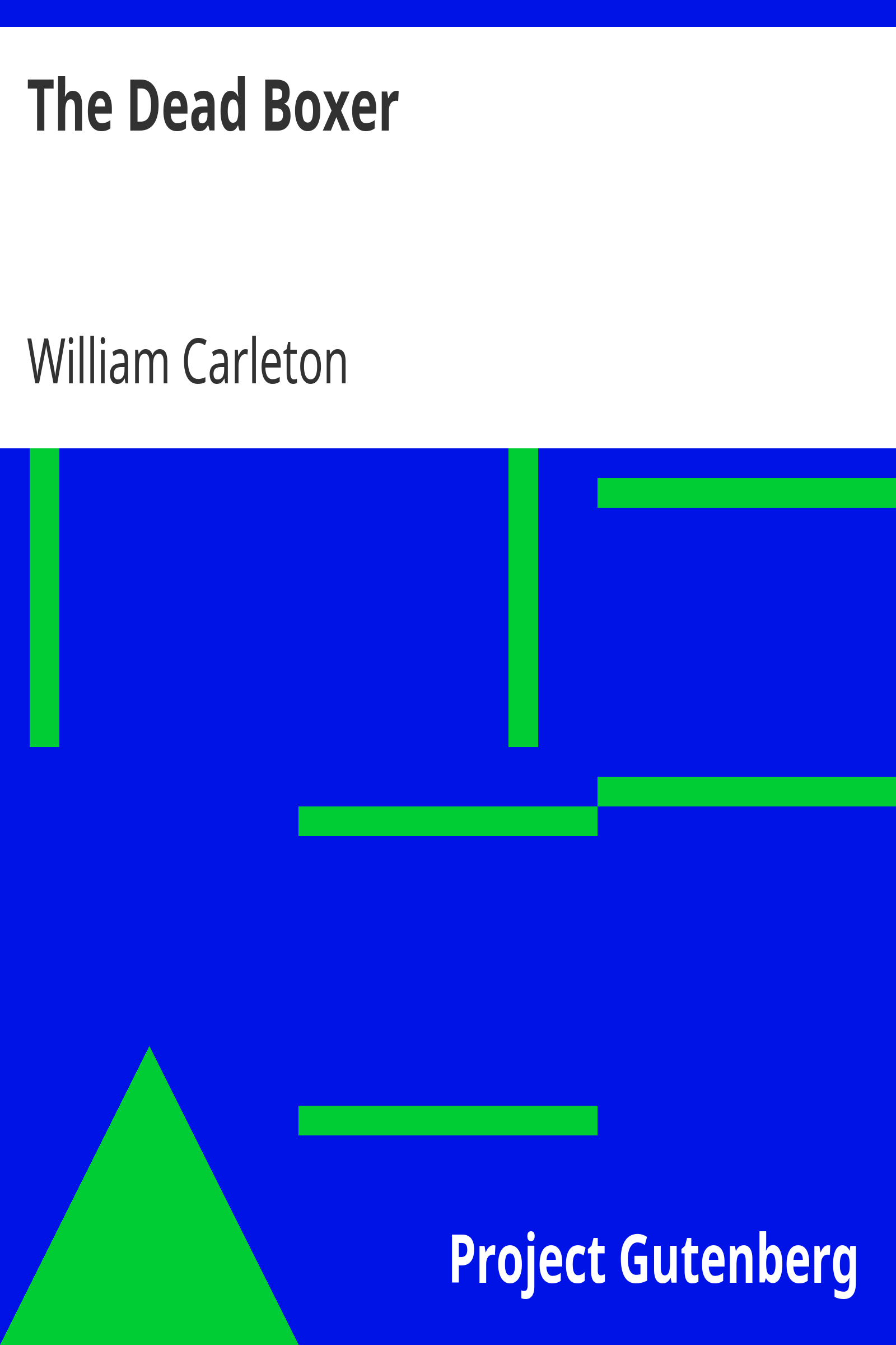 The Dead Boxer / The Works of William Carleton, Volume Two cover