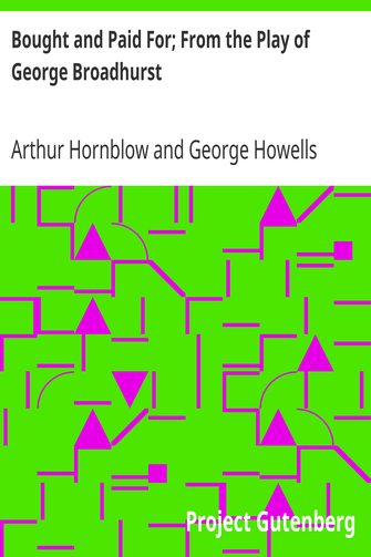 Bought and Paid For; From the Play of George Broadhurst cover