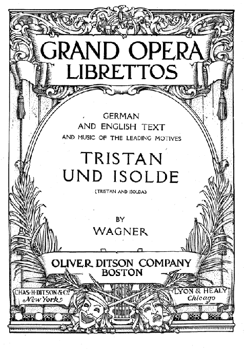 Tristan and Isolda: Opera in Three Acts cover