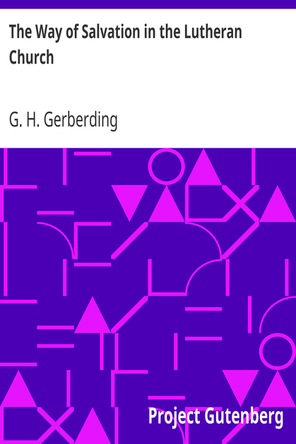 The Way of Salvation in the Lutheran Church cover