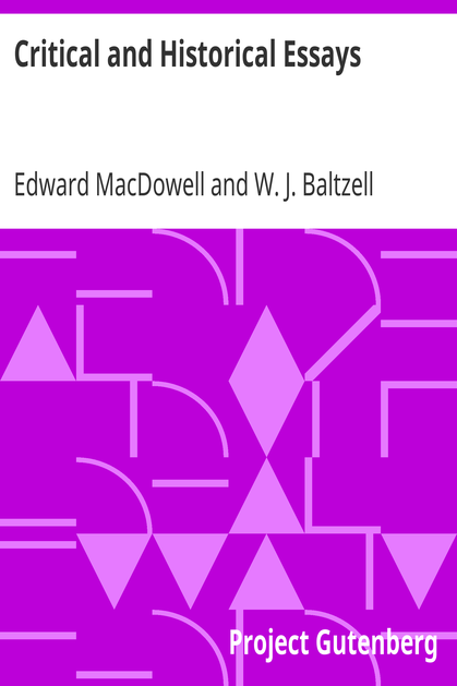 Critical and Historical Essays / Lectures delivered at Columbia University cover