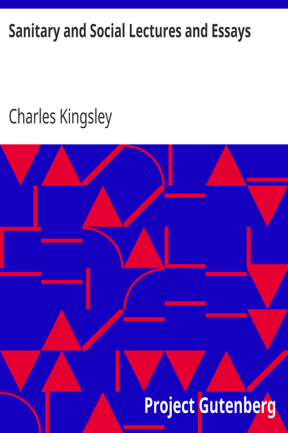 Sanitary and Social Lectures and Essays cover