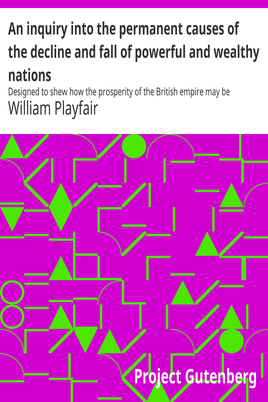 An inquiry into the permanent causes of the decline and fall of powerful and wealthy nations cover