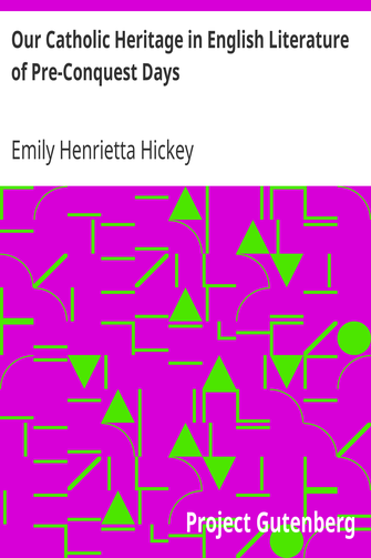 Our Catholic Heritage in English Literature of Pre-Conquest Days cover