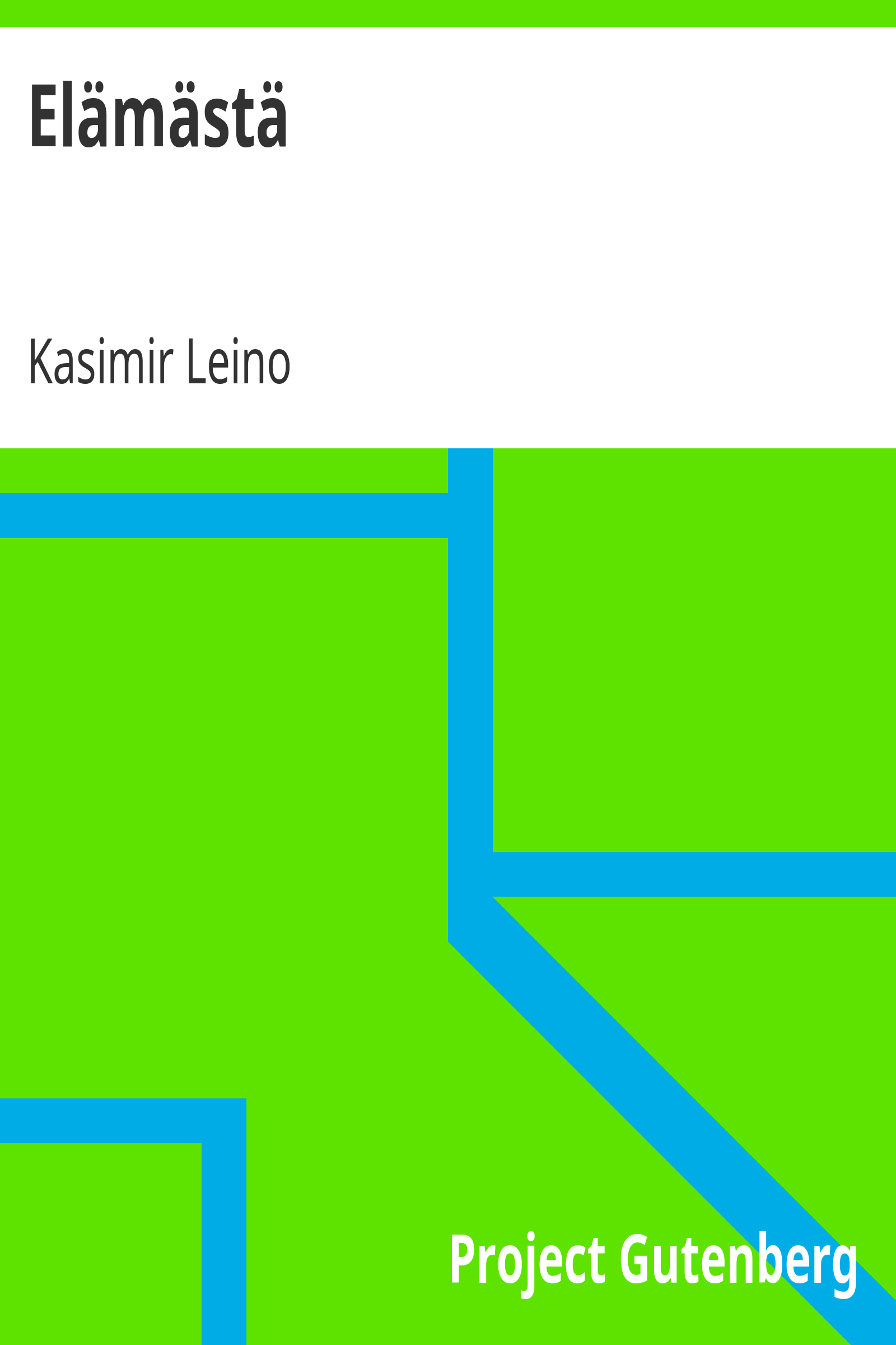 Elämästä / Pienempiä kertomuksia cover