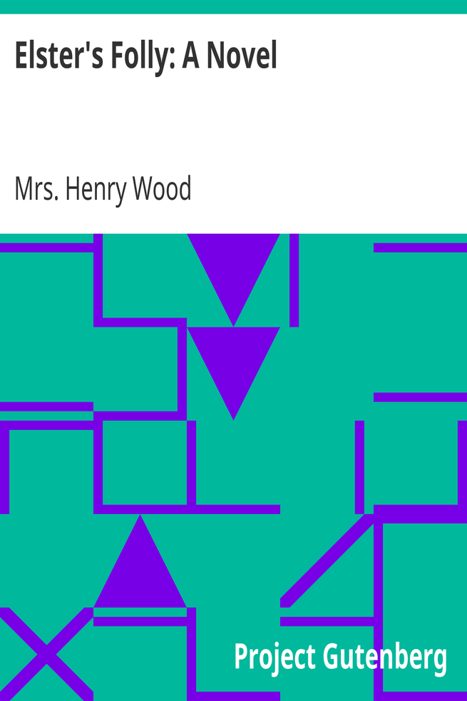 Elster's Folly: A Novel cover