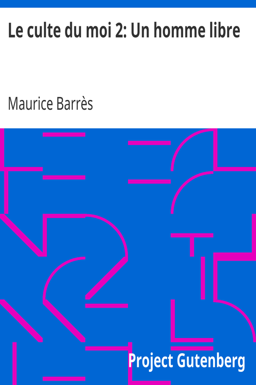 Le culte du moi 2: Un homme libre cover