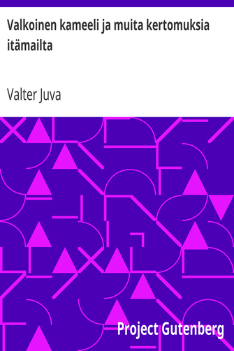 Valkoinen kameeli ja muita kertomuksia itämailta cover