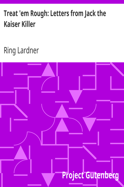 Treat 'em Rough: Letters from Jack the Kaiser Killer cover