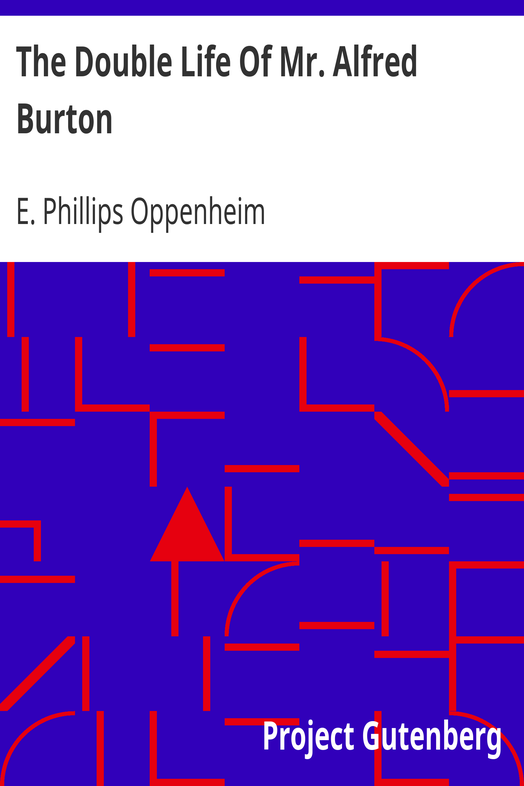 The Double Life Of Mr. Alfred Burton cover