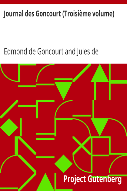 Journal des Goncourt (Troisième volume) / Mémoires de la vie littéraire cover
