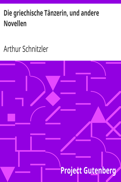 Die griechische Tänzerin, und andere Novellen cover