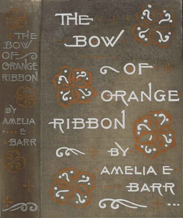 The Bow of Orange Ribbon: A Romance of New York cover