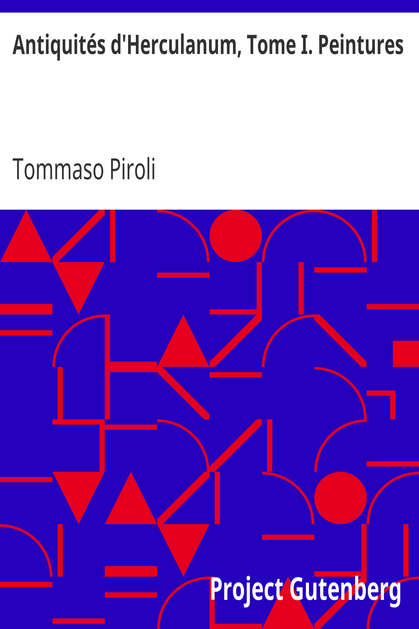 Antiquités d'Herculanum, Tome I. Peintures cover