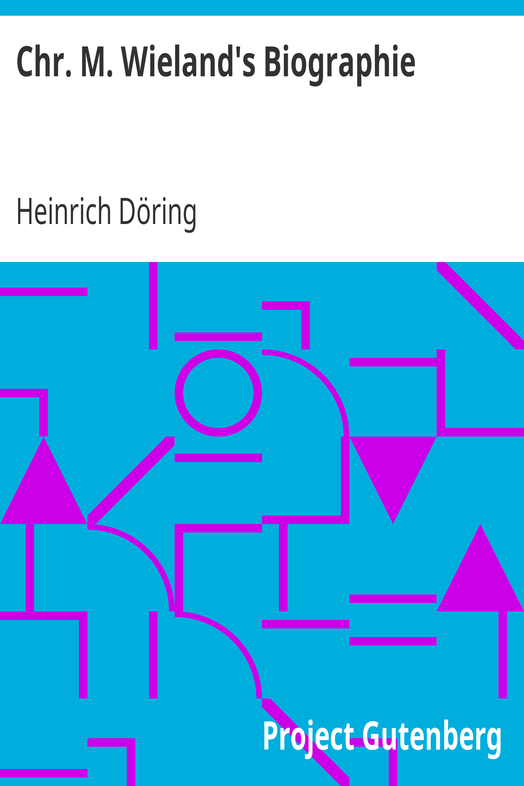Chr. M. Wieland's Biographie cover