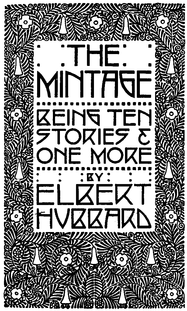 The Mintage: Being Ten Stories & One More cover