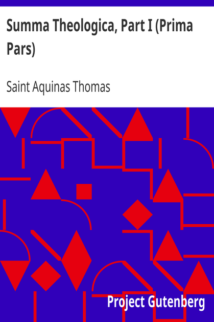 Summa Theologica, Part I (Prima Pars) / From the Complete American Edition cover
