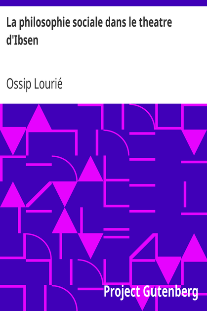 La philosophie sociale dans le theatre d'Ibsen cover