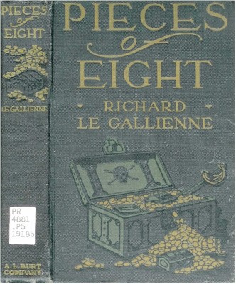 Pieces of Eight / Being the Authentic Narrative of a Treasure Discovered in the Bahama Islands in the Year 1903 cover
