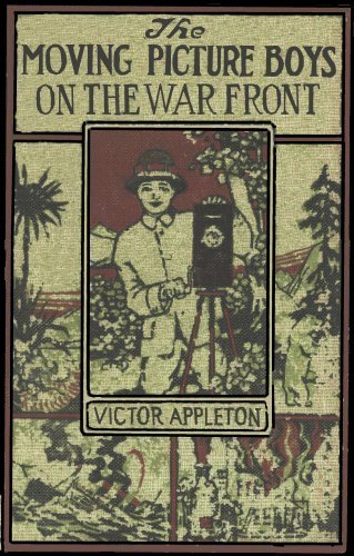 The moving picture boys on the war front cover