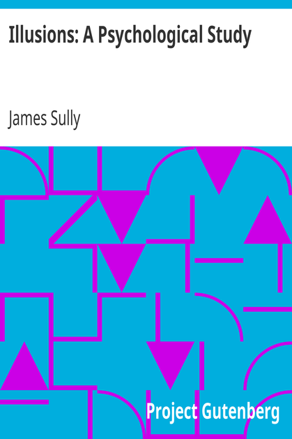Illusions: A Psychological Study cover