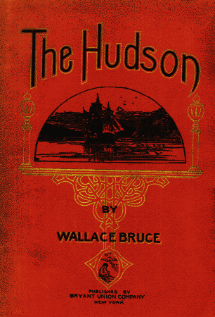 The Hudson / Three Centuries of History, Romance and Invention cover