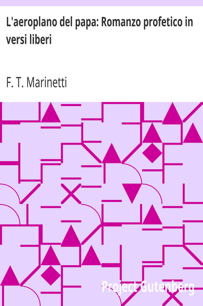 L'aeroplano del papa: Romanzo profetico in versi liberi cover