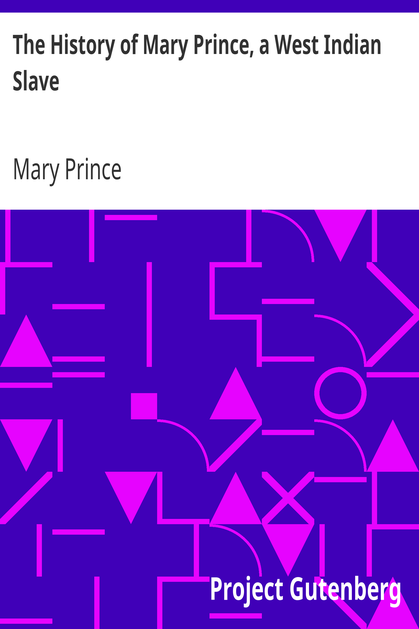The History of Mary Prince, a West Indian Slave cover