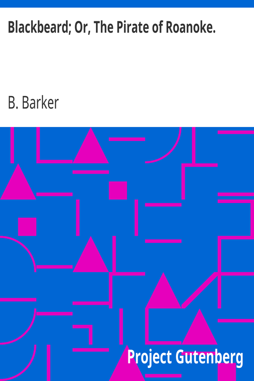Blackbeard; Or, The Pirate of Roanoke. cover